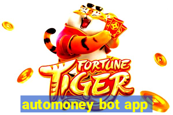 automoney bot app